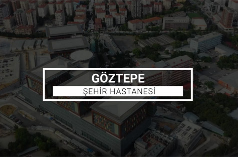 PROF. DR. SÜLEYMAN YALÇIN ŞEHİR HASTANESİ (Göztepe Eğitim ve Araştırma Hastanesi)